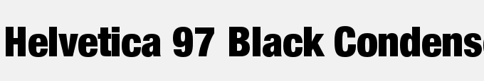 Helvetica 97 Black Condensed